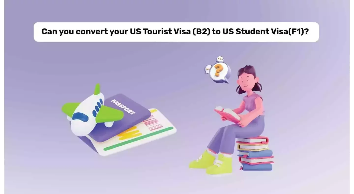 Can a B-2 Tourist Visa be Changed To An F-1 Student Visa?