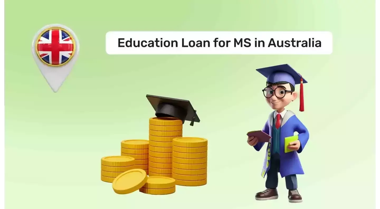 Education Loan For MS in Australia