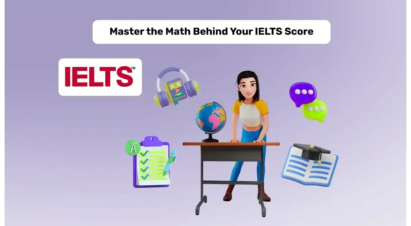 IELTS Score Calculator: How IELTS Score is Calculated?