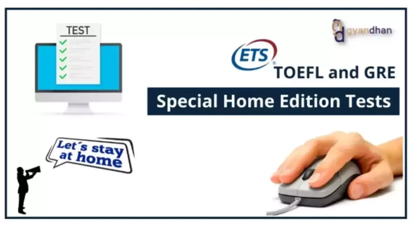 New TOEFL and GRE Special Home Edition Tests