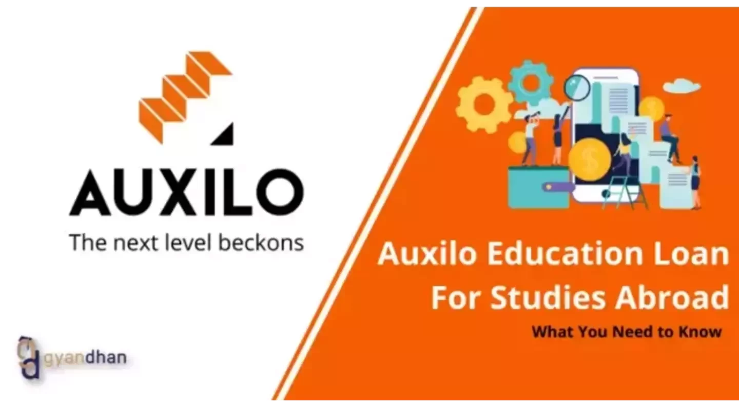 Auxilo Education Loans for Abroad Studies: Everything You Need to Know