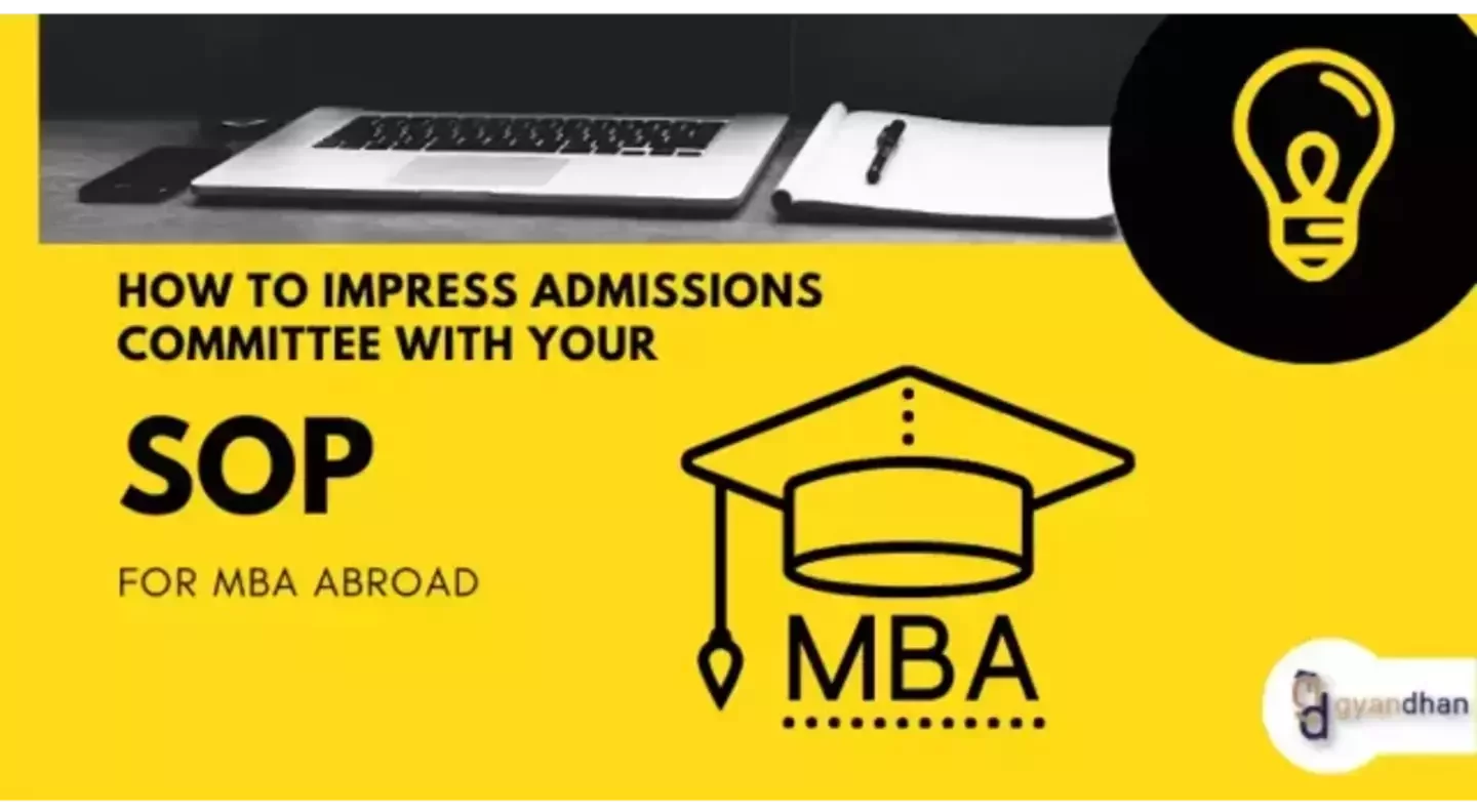 How to Impress Admissions Committee with your SOP for MBA Abroad?