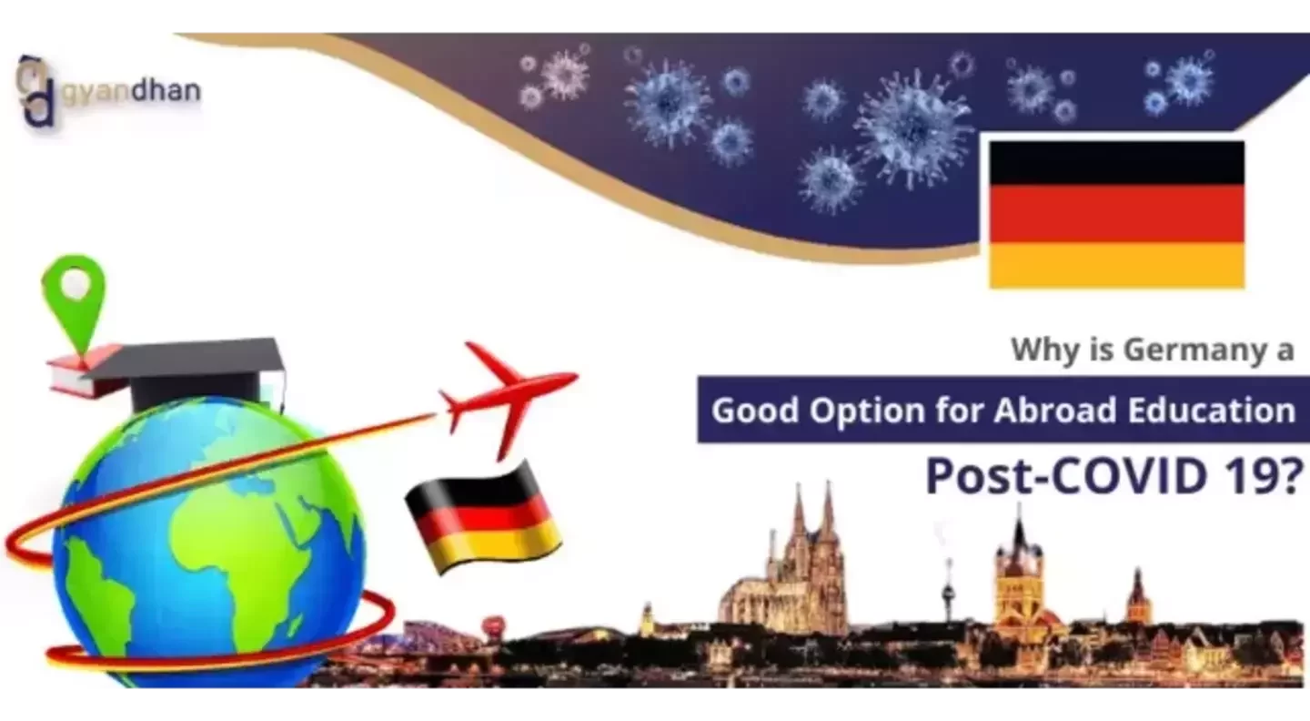 Why is Germany a Good Option for Abroad Education Post-COVID 19?