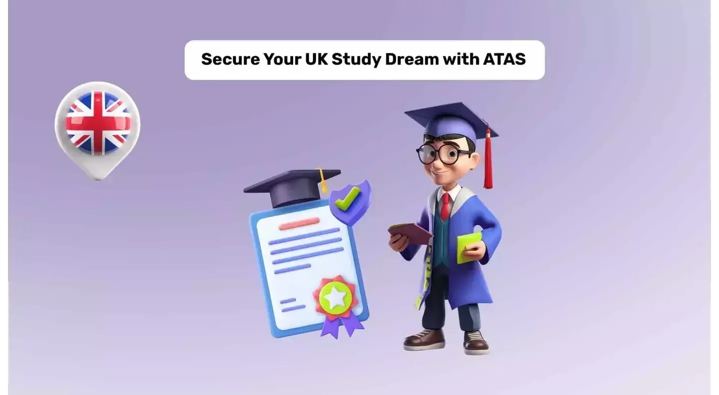 ATAS Certificate to Study in the UK