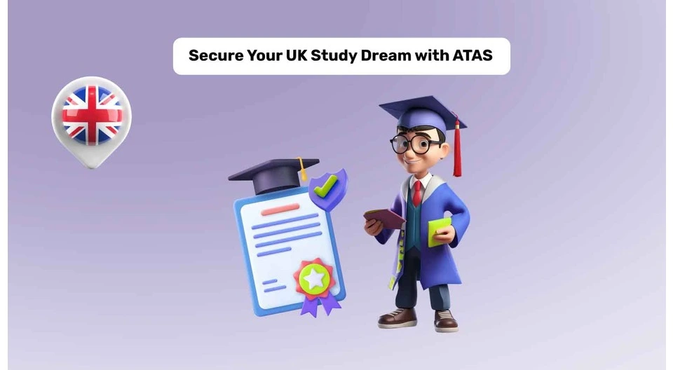 ATAS Certificate to Study in the UK