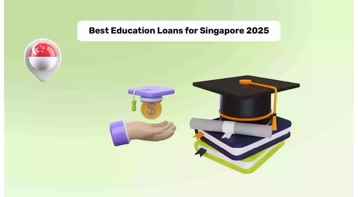 Best Education Loan For Singapore to Study in 2025