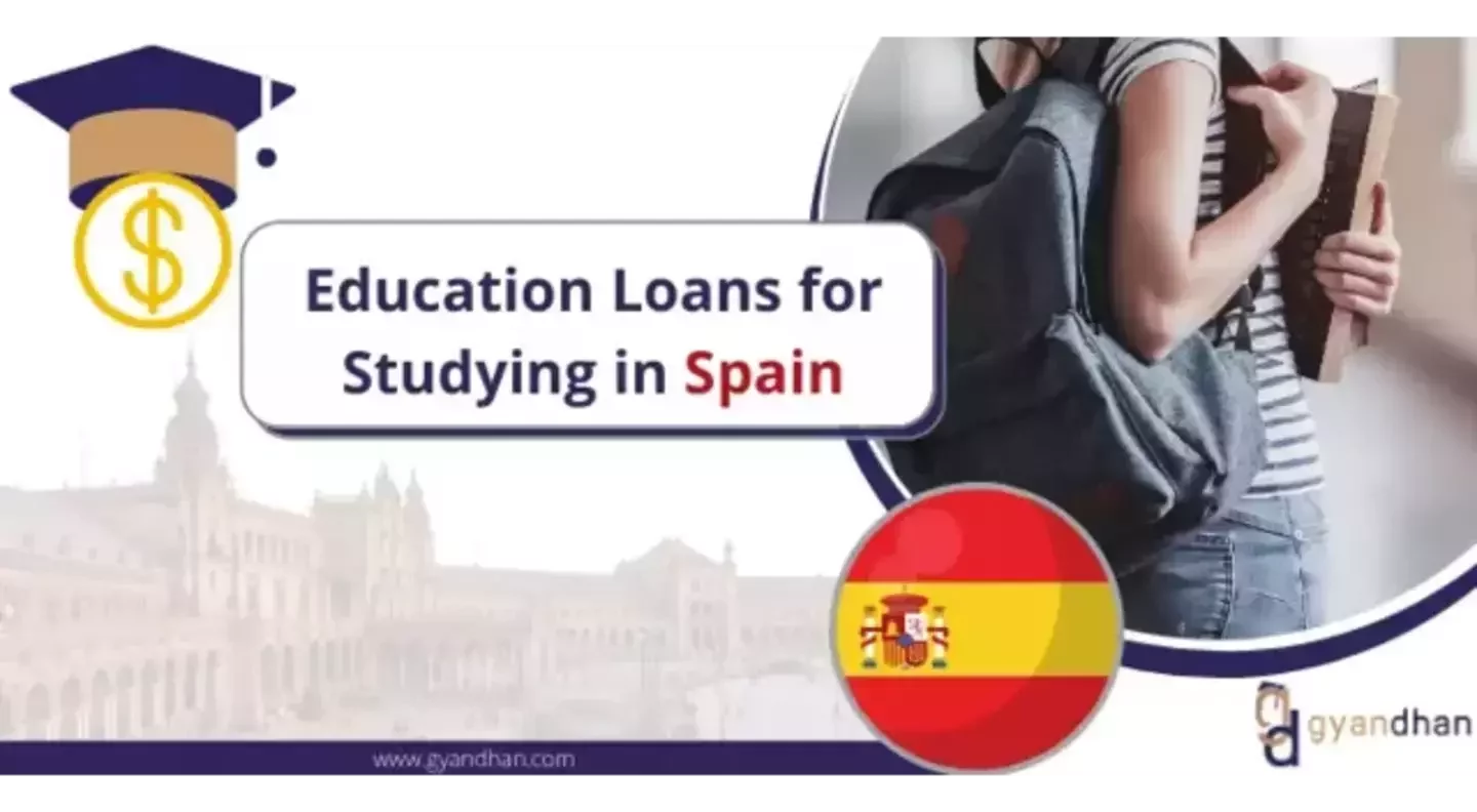 Education Loan to Study in Spain 