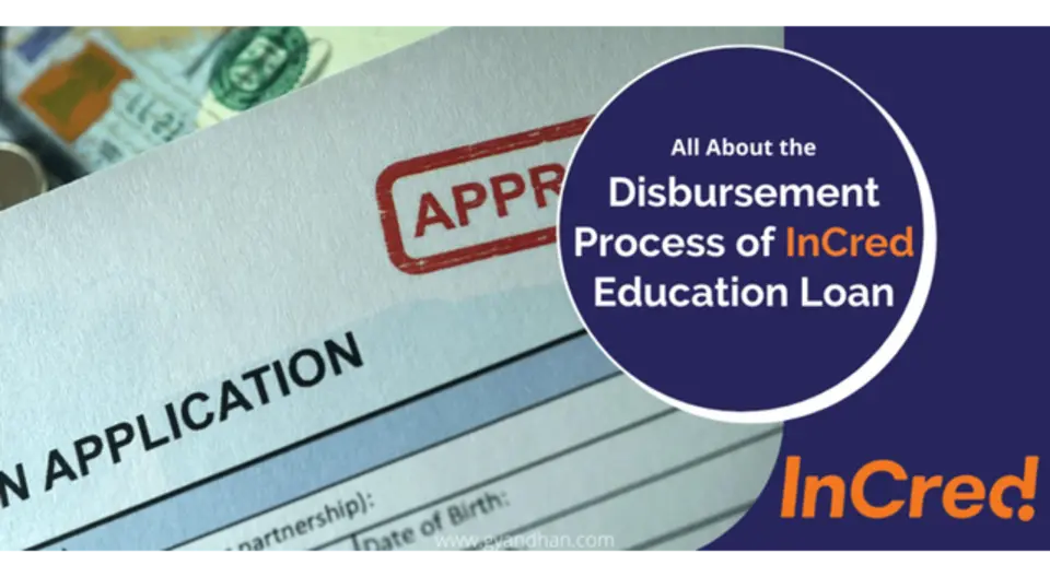 All About The Disbursement Process of InCred Education Loan