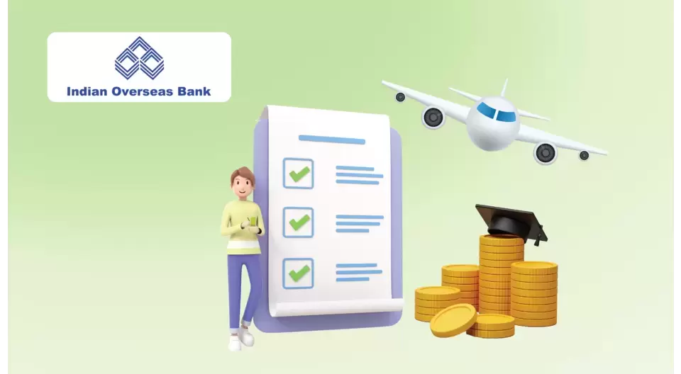 Indian Overseas Bank (IOB) Education Loan for India and Abroad
