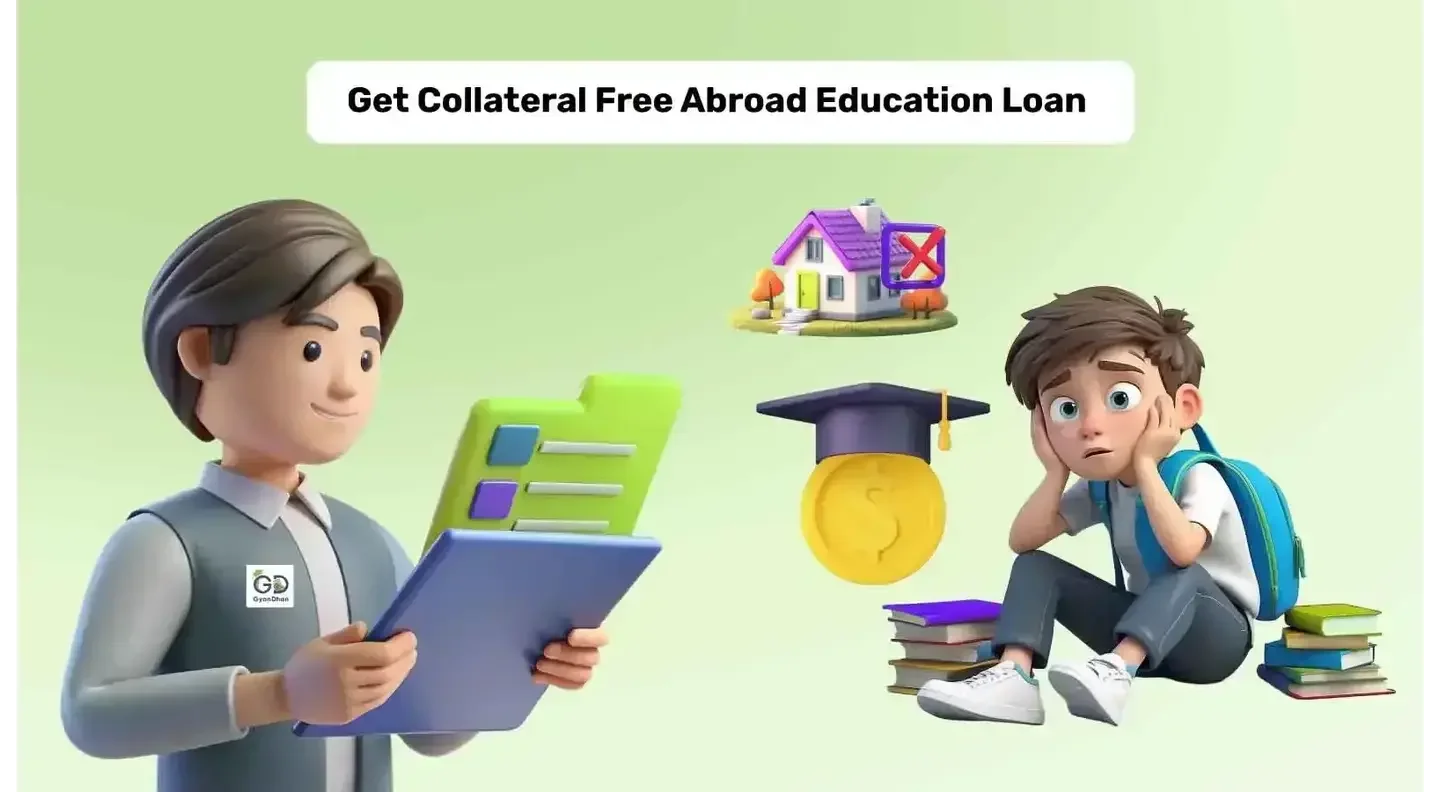 Education Loan Without Collateral for Abroad Studies