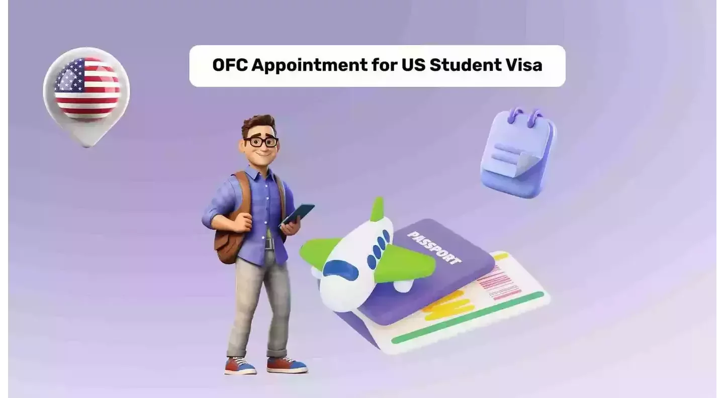 All About OFC Appointment for a US Student Visa