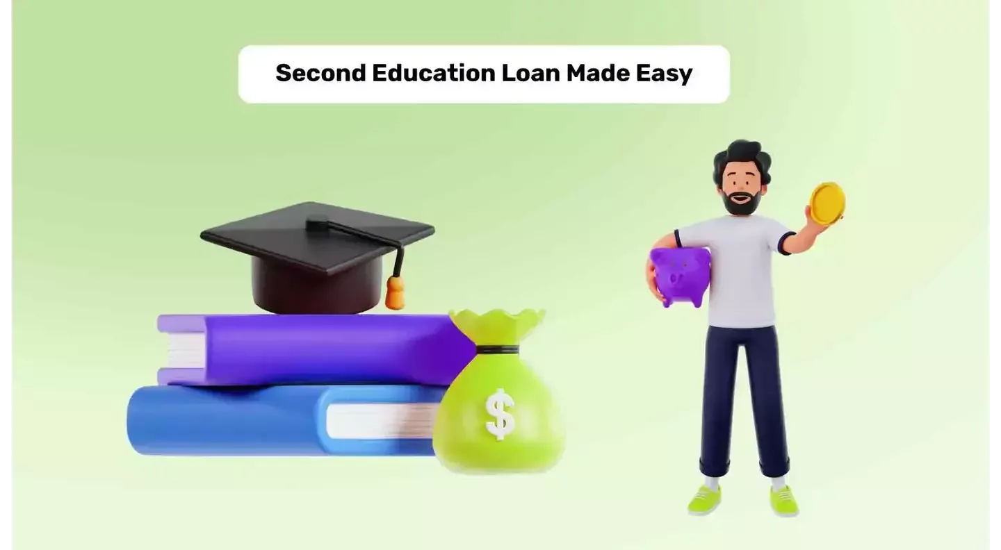 How to Get a Second Education Loan 2025?