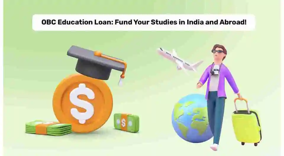 Oriental Bank of Commerce Education Loan for India and Abroad Studies