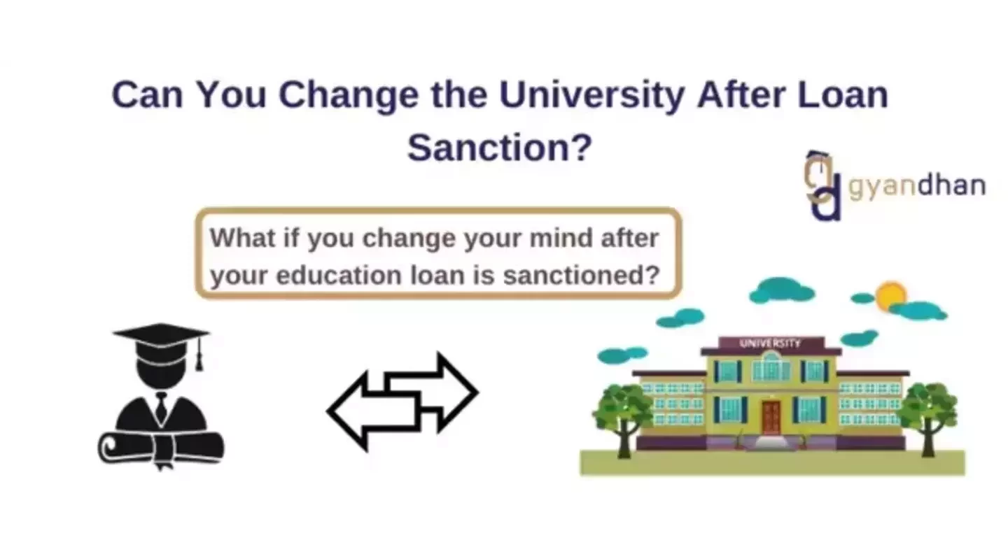Can I Change the University After Loan Sanction?