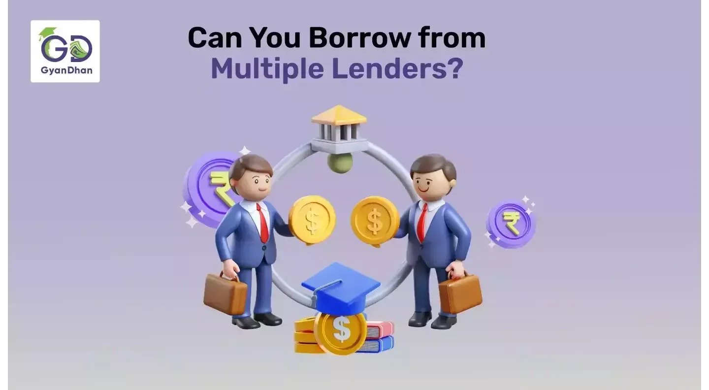 Can I Borrow Abroad Education Loans from Multiple Lenders?
