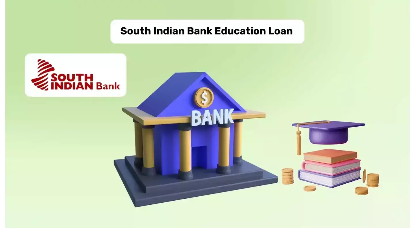 South Indian Bank Education Loan