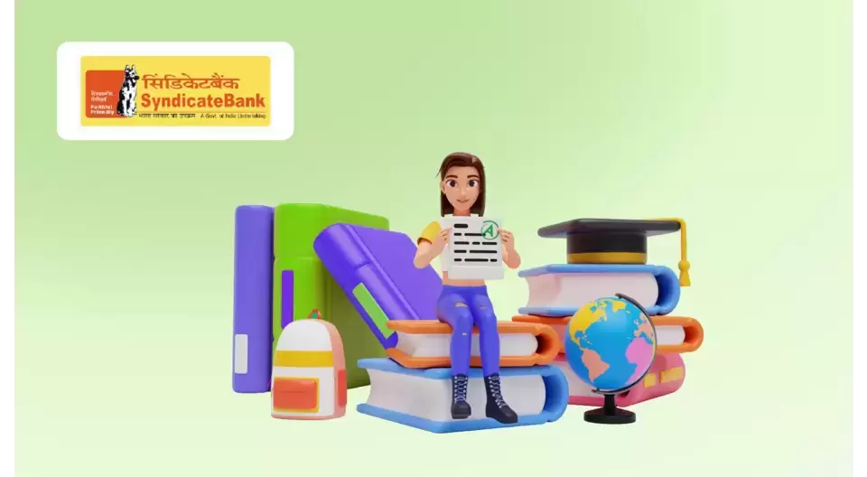 Syndicate Bank Education Loan for Abroad Studies