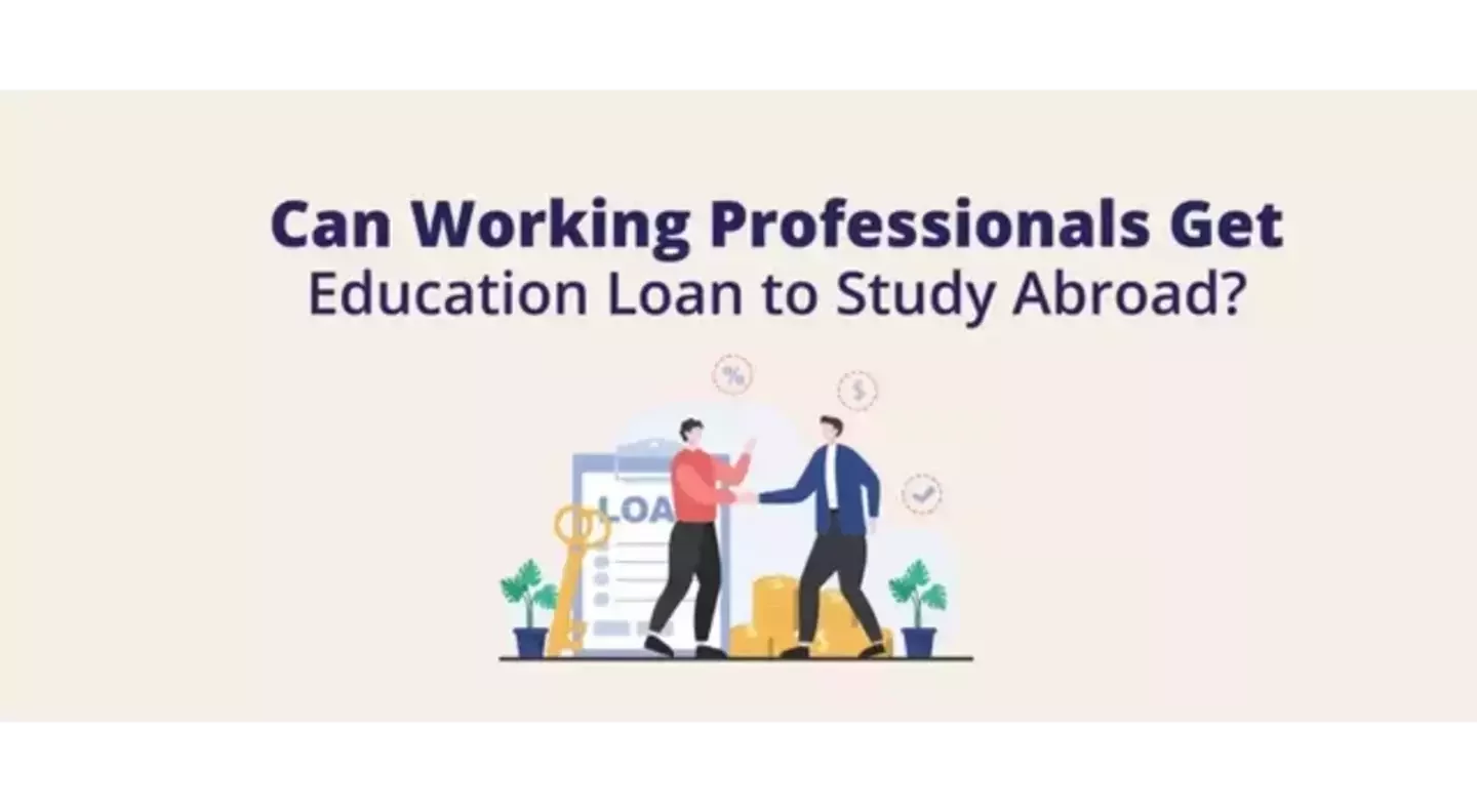 Education Loan for Working Professionals