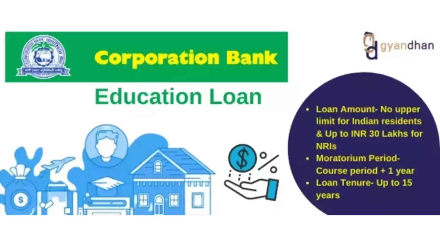 Corporation Bank Education Loan for Abroad Studies