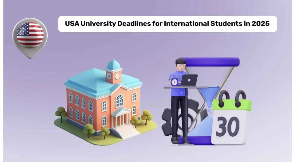 USA Universities Application Deadline for International Students 2025