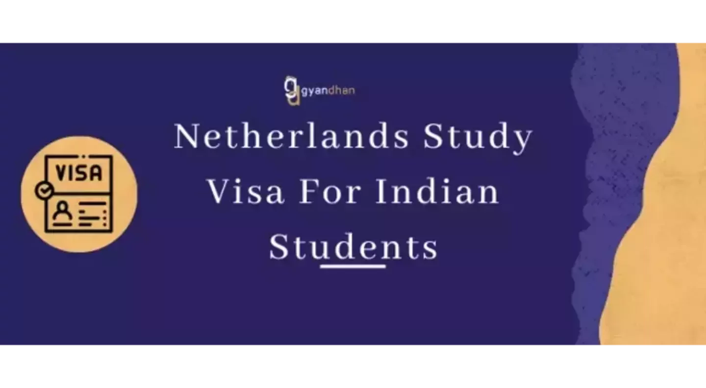 Netherlands Student Visa for Indian Students