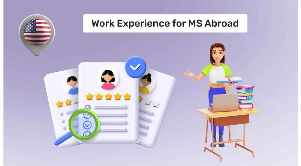 How Work Experience Really Matters for Getting an MS Admit  in US 