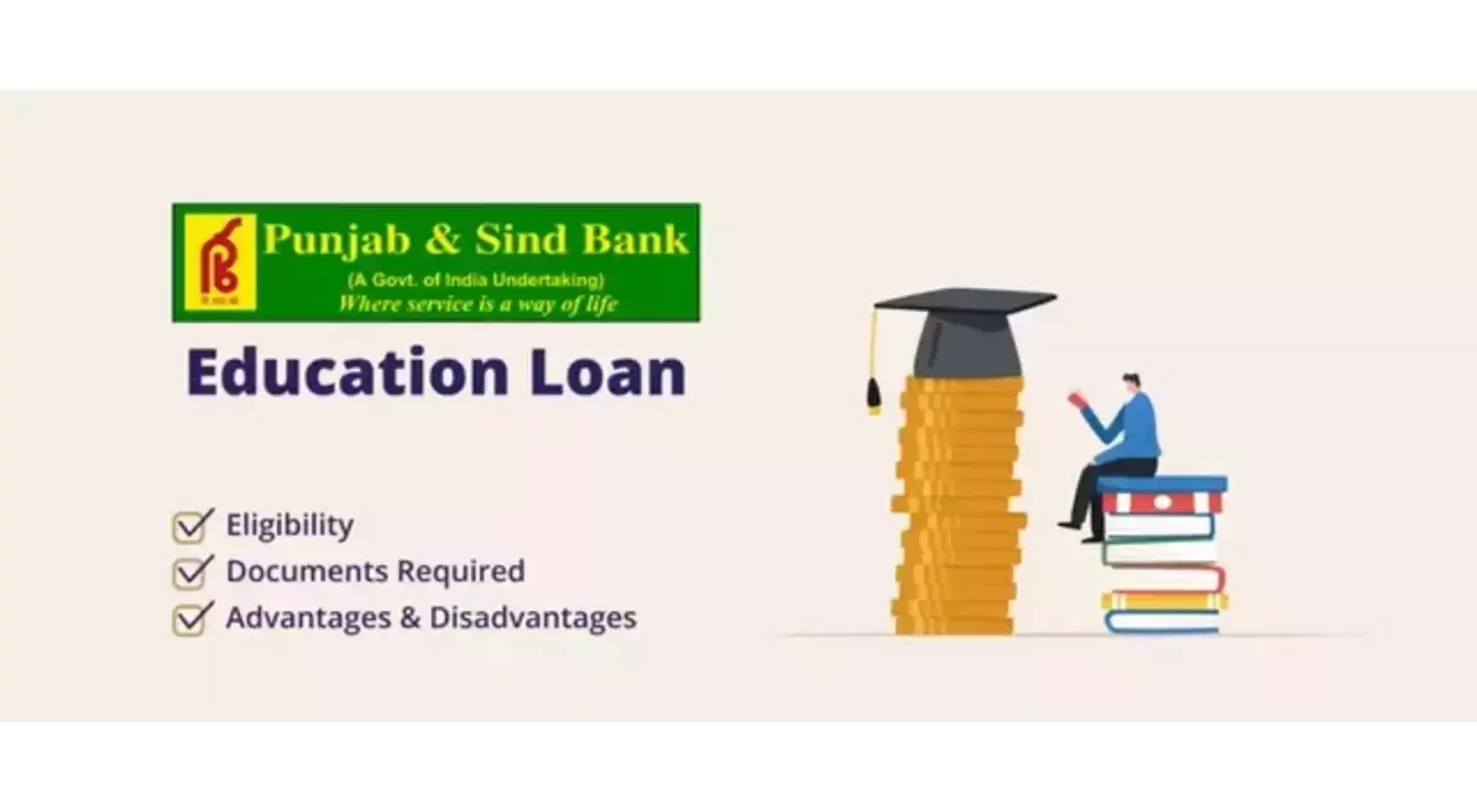 Guide to Punjab and Sind Bank Education Loan 2025