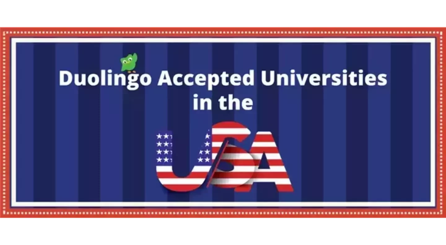 Duolingo Accepted Universities in USA 2024