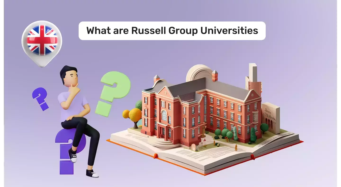 Russell Group Universities: Everything You Need to Know