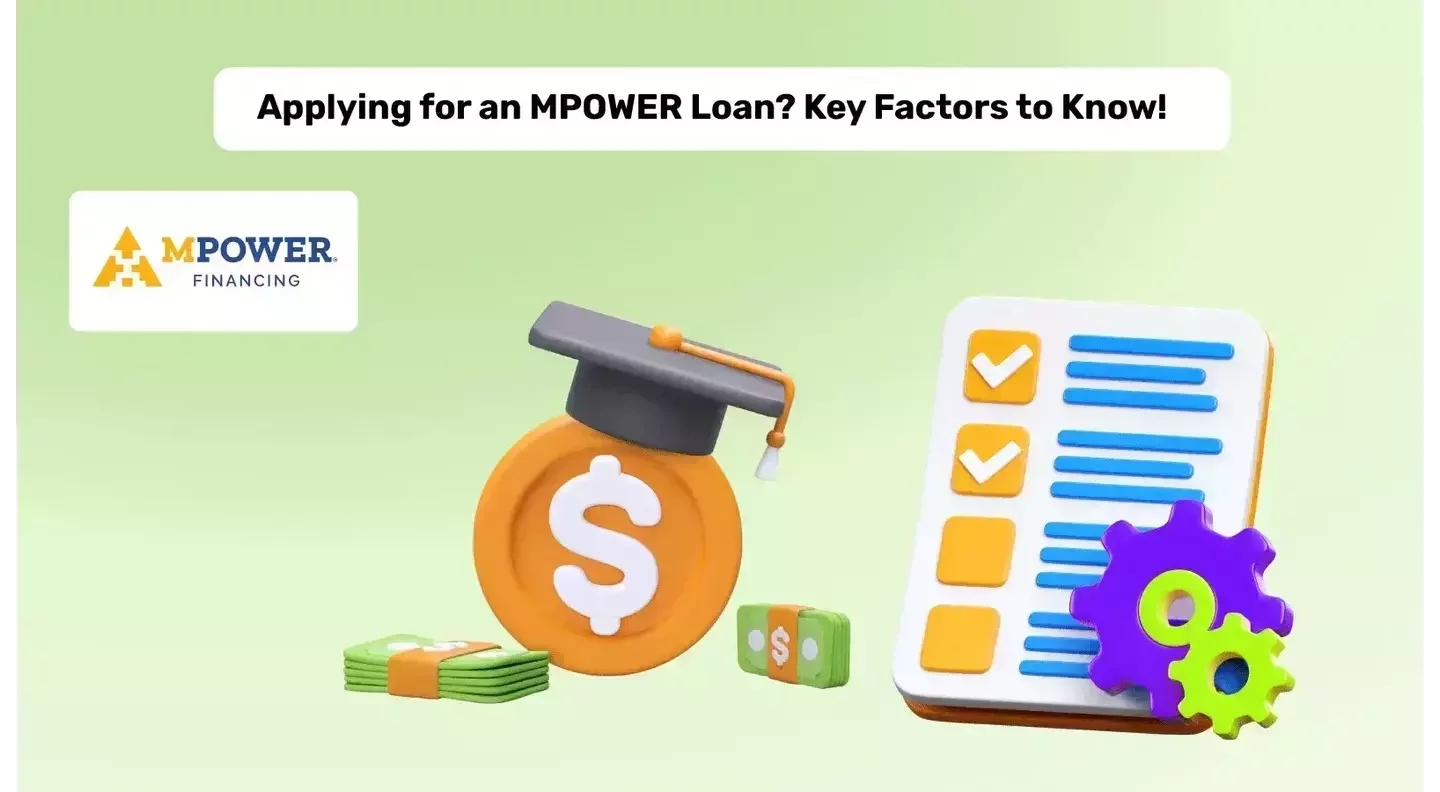 Factors to Consider When Applying for MPOWER Financing Education Loan