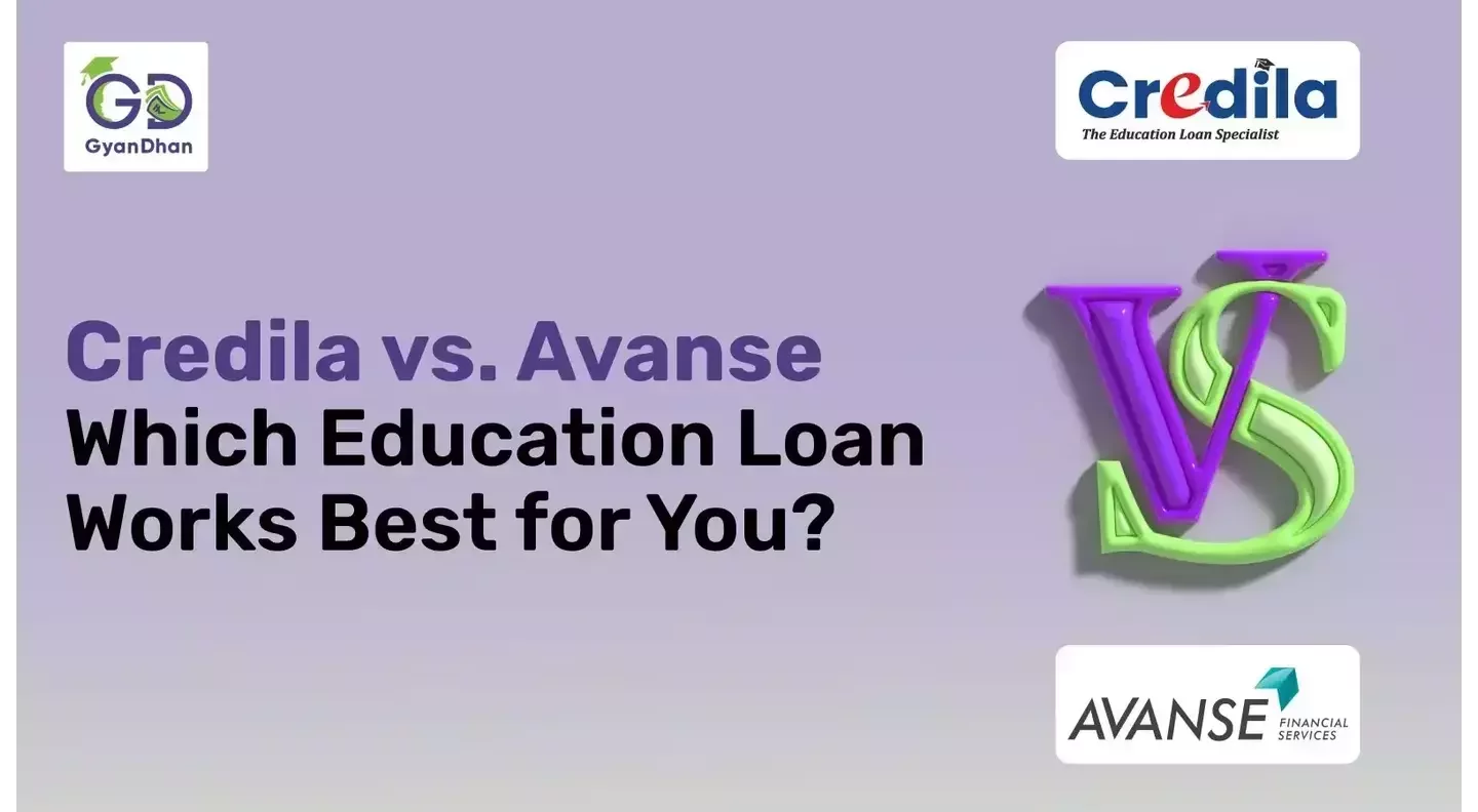 Credila vs. Avanse: Which is Better for Education Loans?