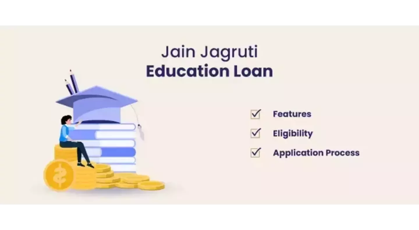 Jain Jagruti Education Loan: Features, Eligibility, And More