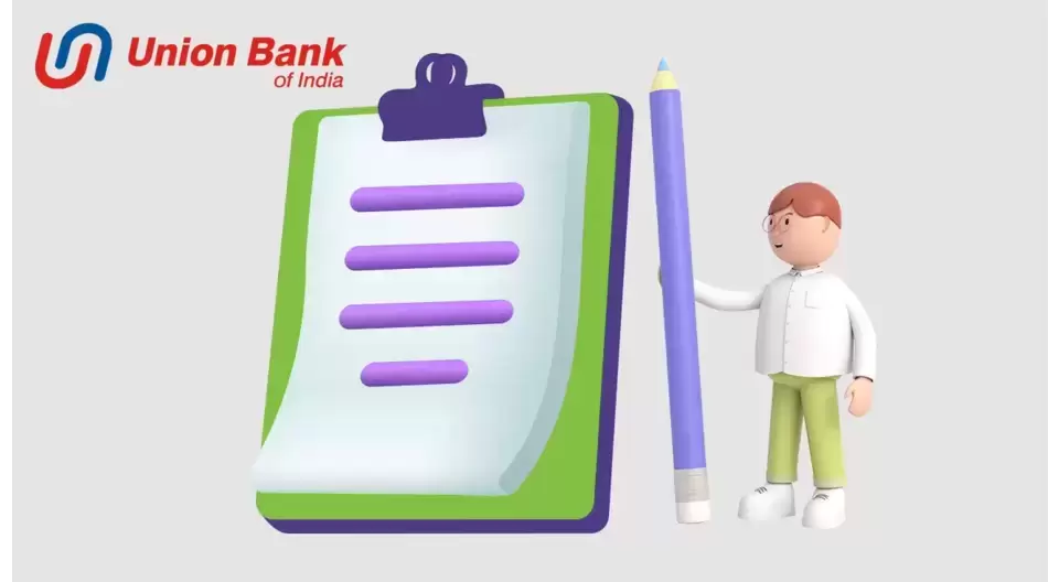 Union Bank Education Loan Documents Required
