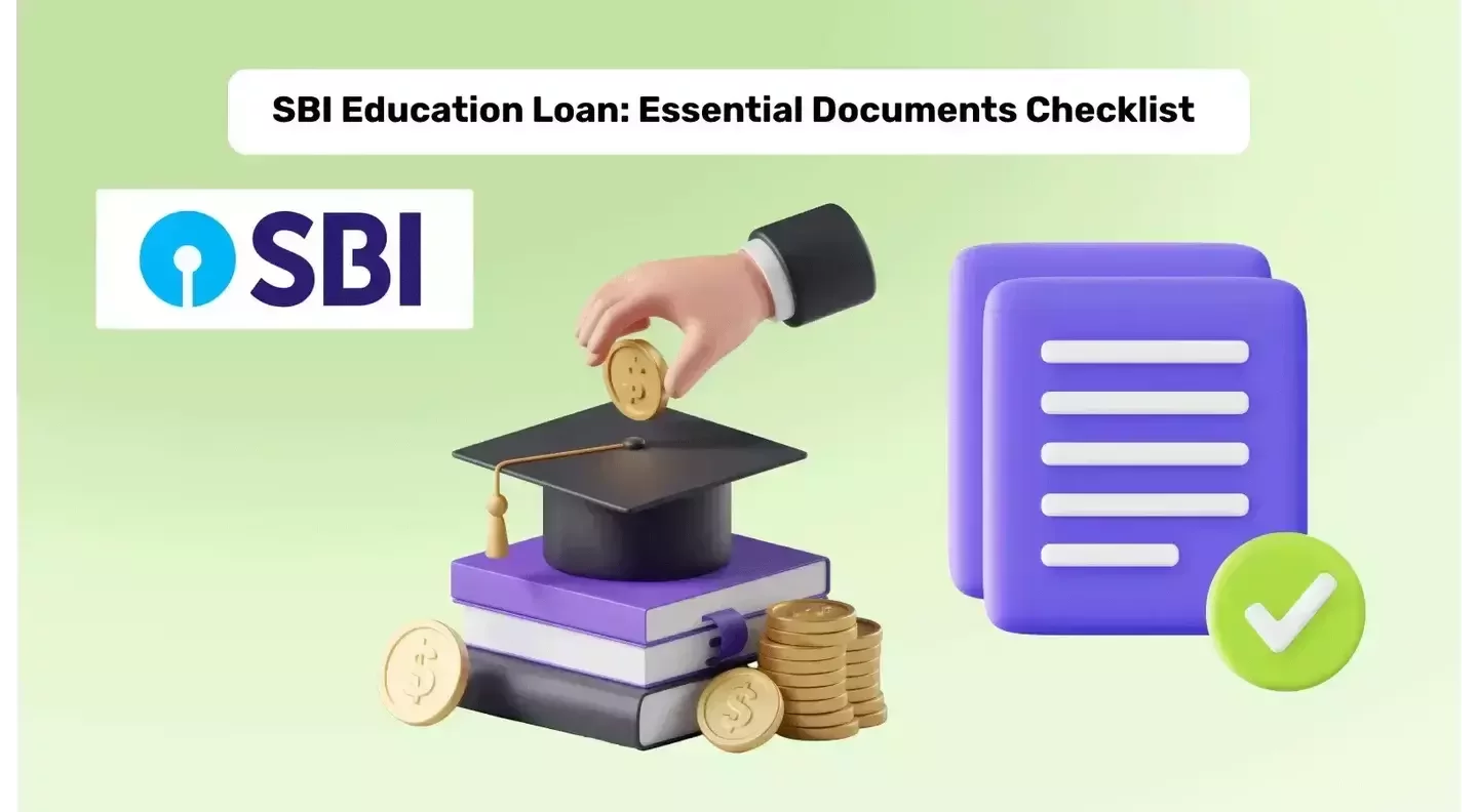 Documents Required for Education Loan in SBI 2025