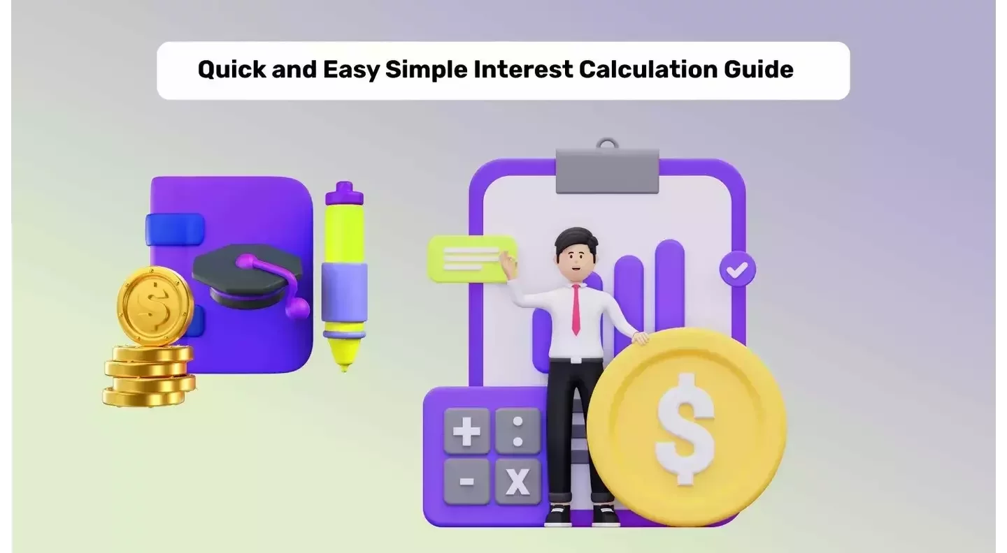 Education Loans Simple Interest Explained: Benefits & Calculations 