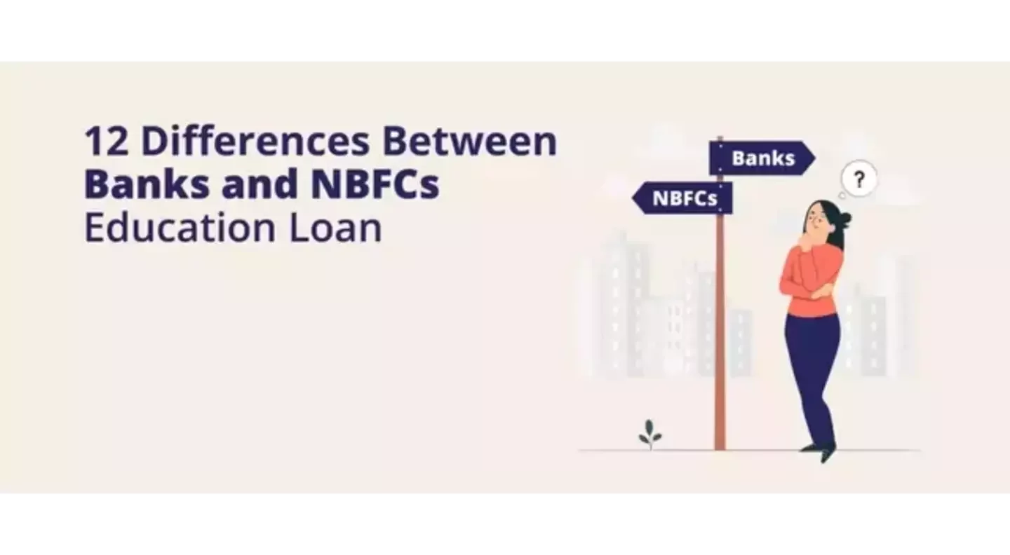 Bank vs. NBFC Education Loan: The Ultimate Comparative Guide
