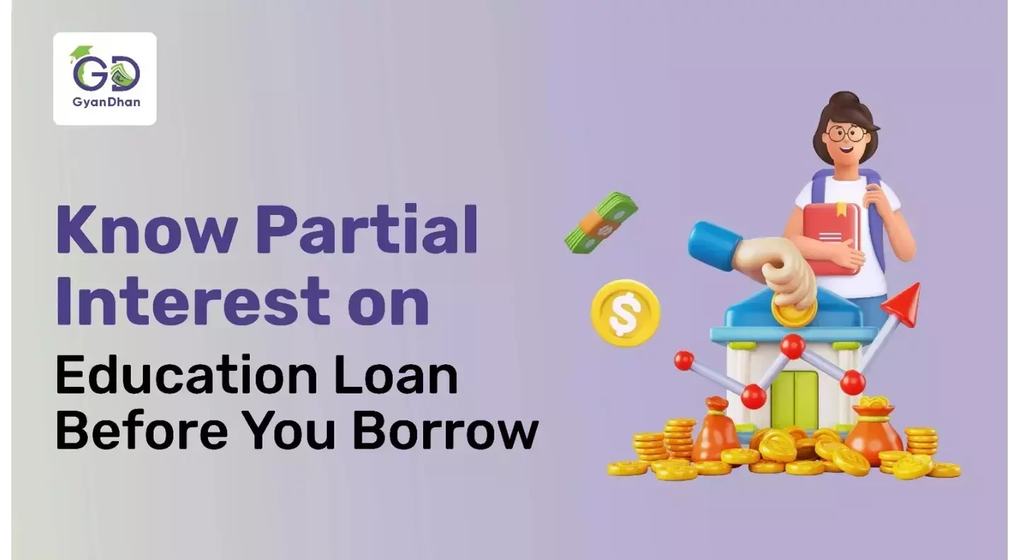 Understanding Partial Interest in Education Loan