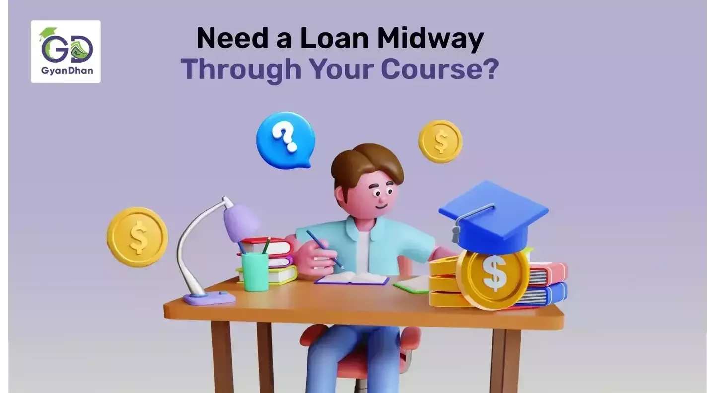 How to Get Loan Midway Through Your Course