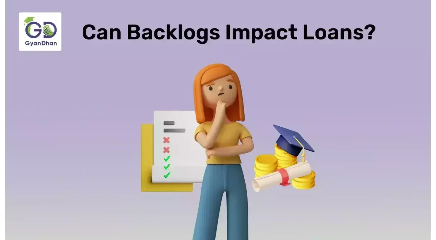 Will Your Backlogs Affect Your Education Loan Application?