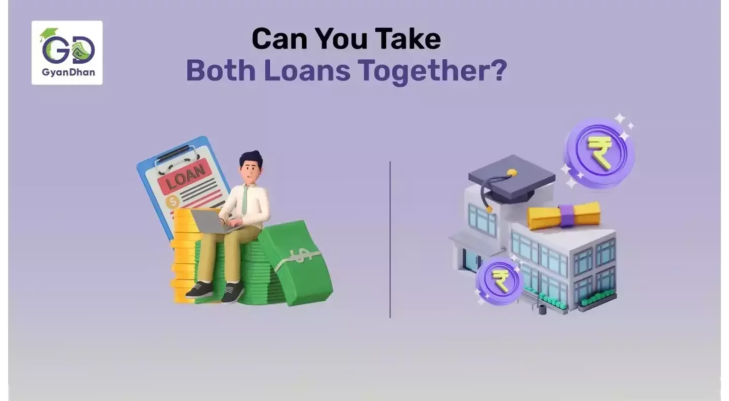 Can We Take Personal Loan and Education Loan Together?
