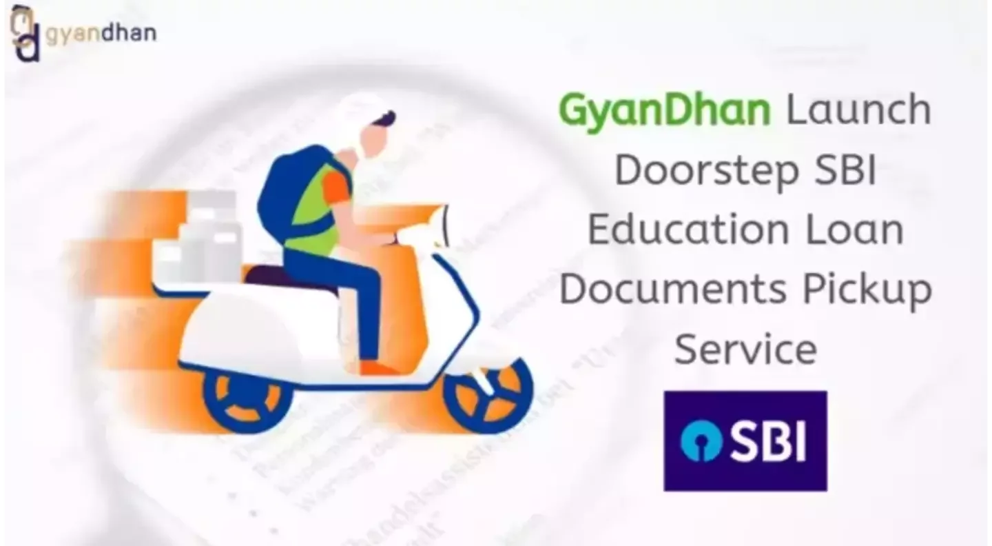 GyanDhan Brings SBI Education Loans To Your Doorstep With Their New Service