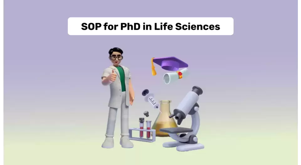 Ultimate Guide to Statement of Purpose for PhD in Life Sciences