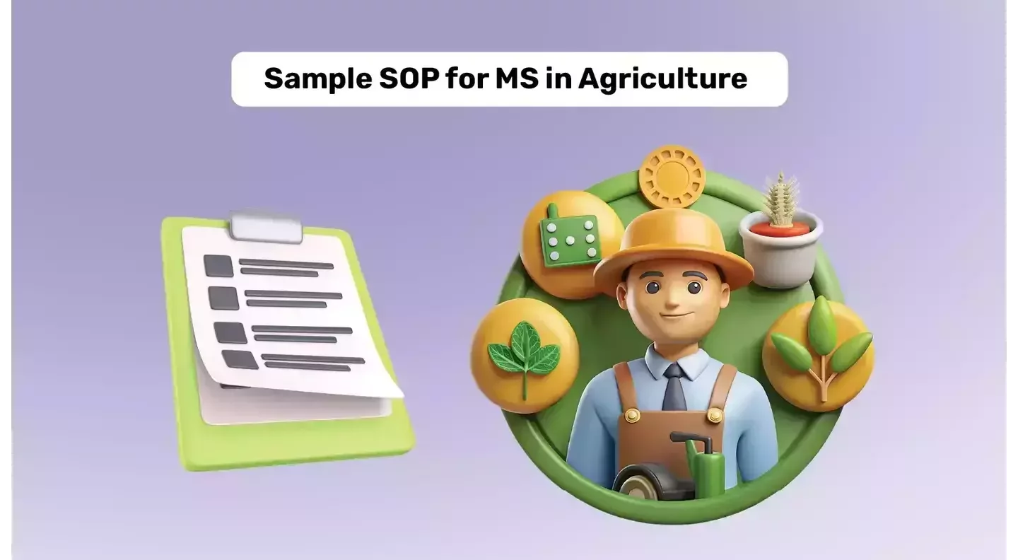 SOP for MS in Agriculture Abroad: Writing Tips, Format, Sample