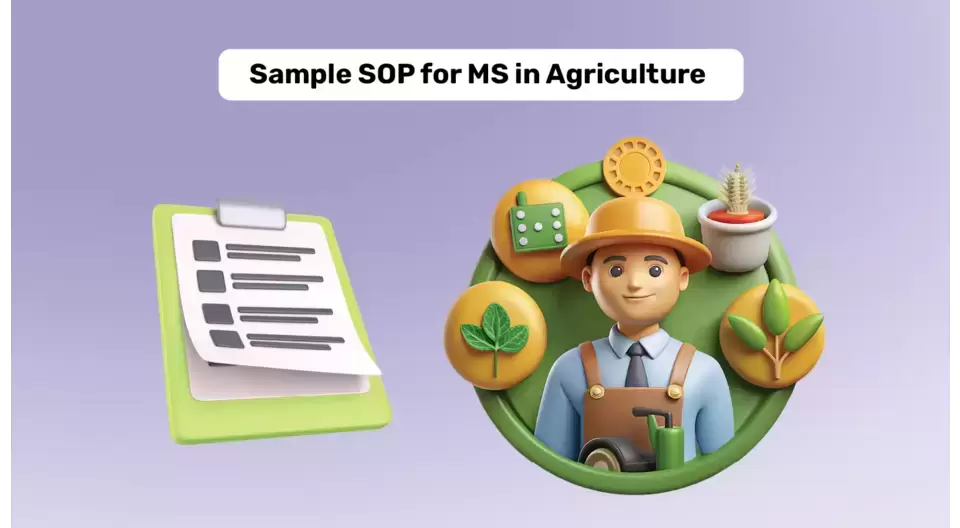 SOP for MS in Agriculture Abroad: Writing Tips, Format, Sample
