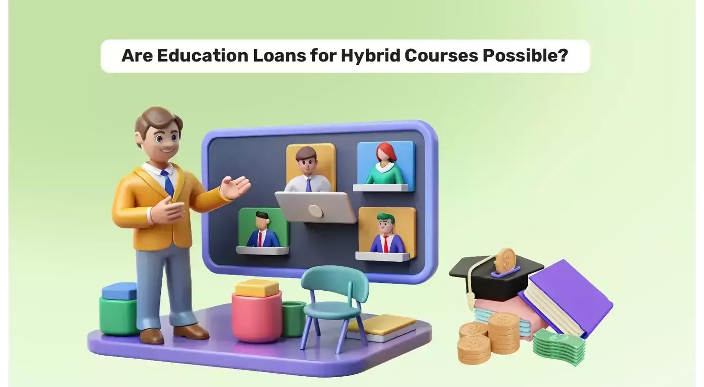 Education Loan for Hybrid Courses