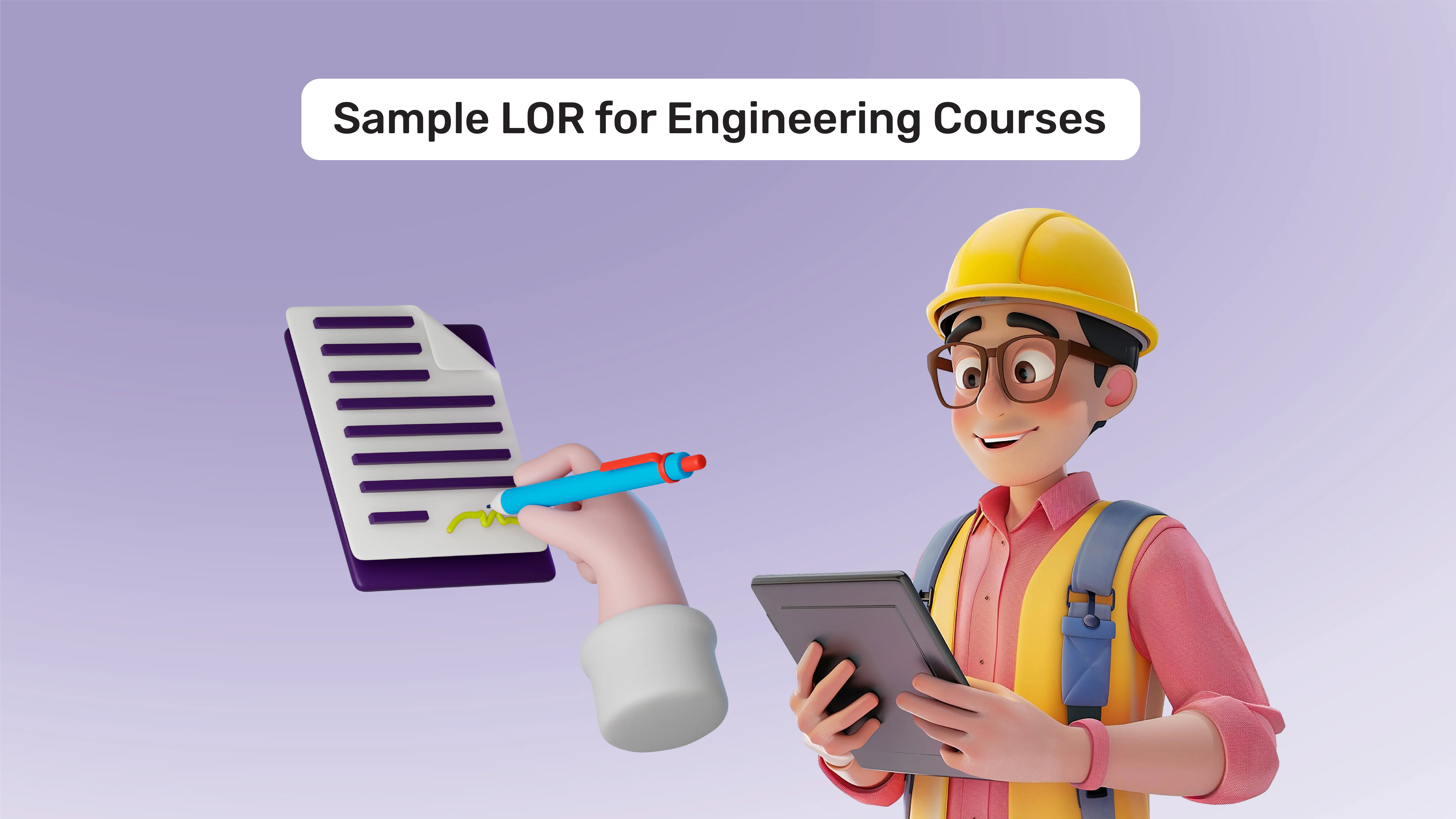 LOR for Engineering Student: Sample, Tips, & more