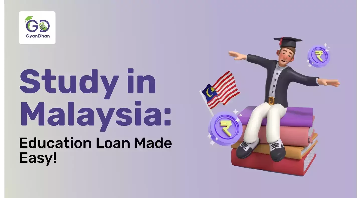 Education Loan Options for Studying in Malaysia