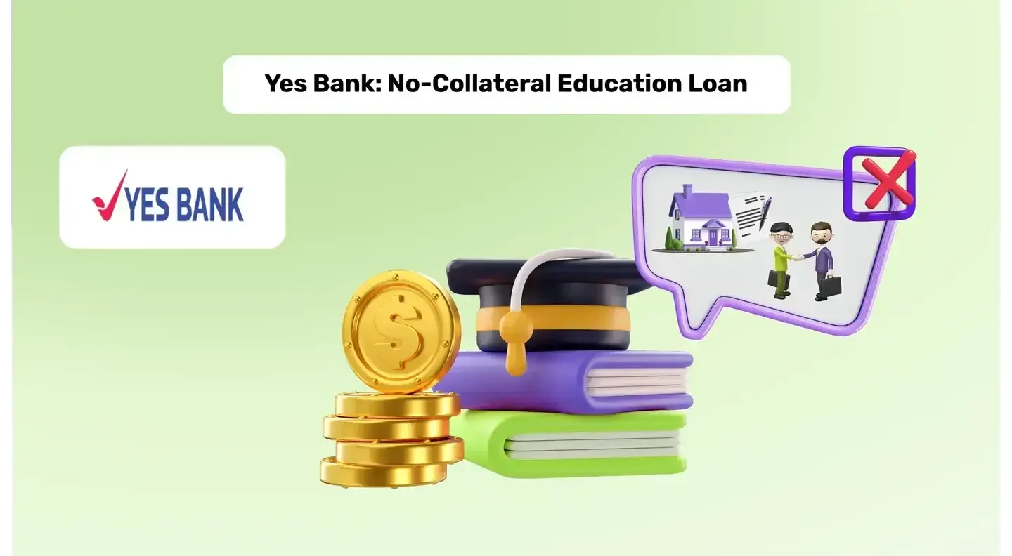 Yes Bank Education Loan Without Collateral