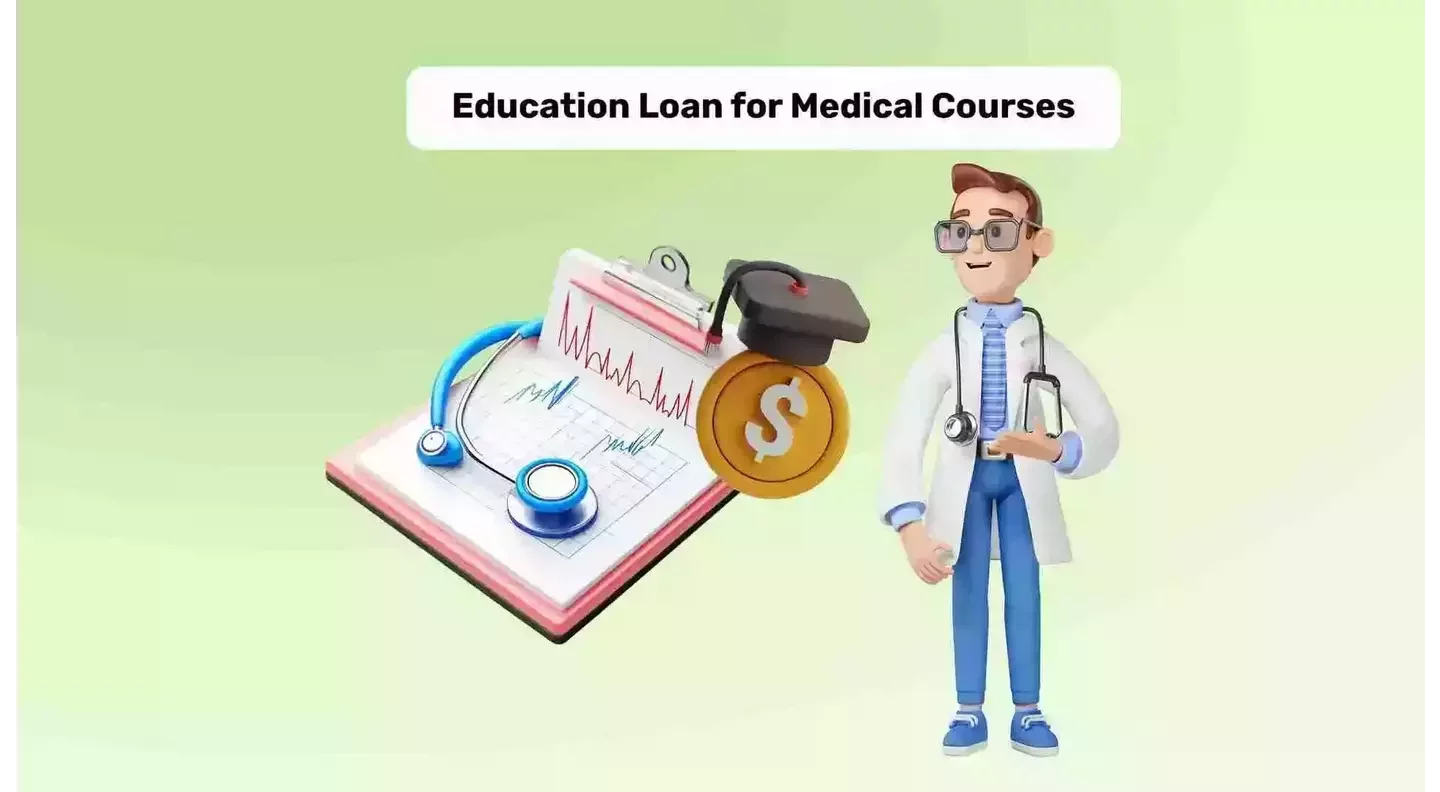 Student Loan for Medical Courses in India