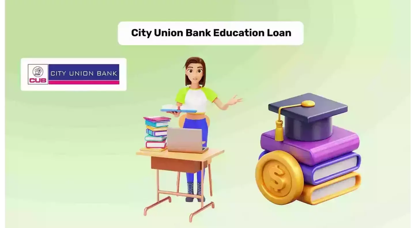 City Union Bank Education Loan Scheme - Vidya Vani